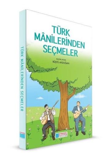 Türk Manilerinden Seçmeler