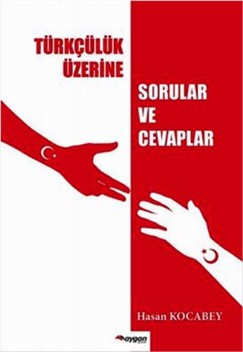 Türkçülük Üzerine Sorular ve Cevaplar