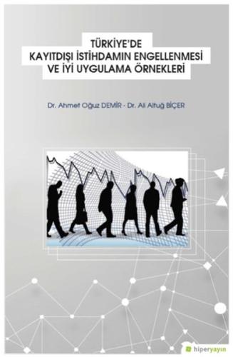 Türkiye'de Kayıtdışı İstihdamın Engellenmesi ve İyi Uygulama Örnekleri