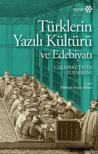 Türklerin Yazılı Kültürü ve Edebiyatı