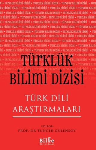 Türklük Bilimi Dizisi - Türk Dili Araştırmaları