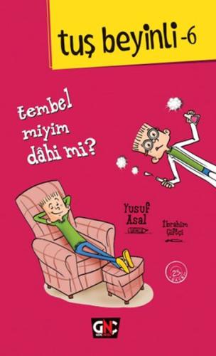 Tuş Beyinli 6 - Tembel Miyim Dahi Mi?