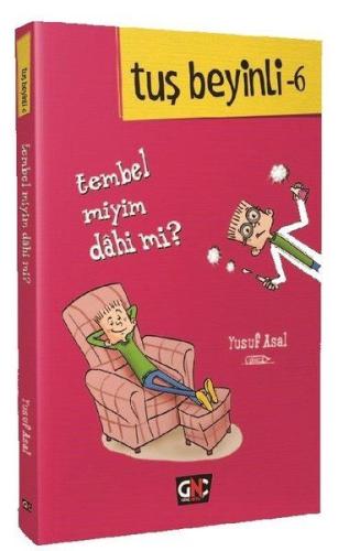 Tuş Beyinli 6 - Tembel Miyim Dahi Mi?