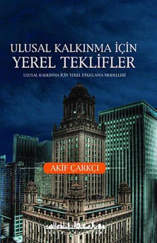 Ulusal Kalkınma İçin Yerel Teklifler - Ulusal Kalkınma İçin Yerel Uygu