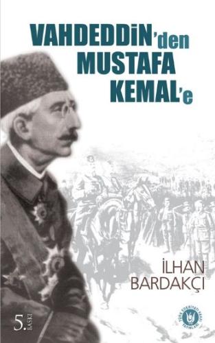 Vahdeddin'den Mustafa Kemal'e