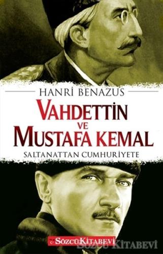 Vahdettin ve Mustafa Kemal