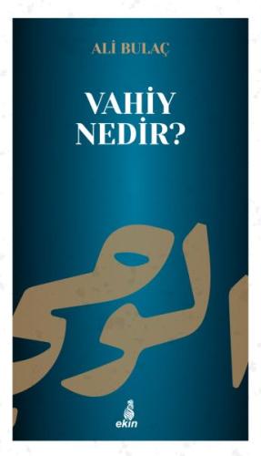 Vahiy Nedir?