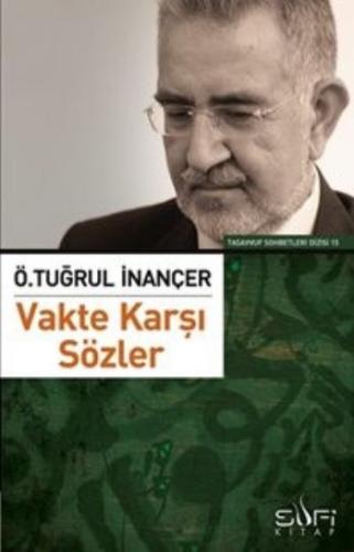 Vakte Karşı Sözler