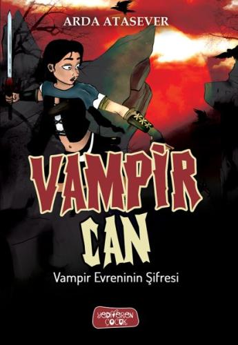 Vampir Evreninin Şifresi - Vampir Can