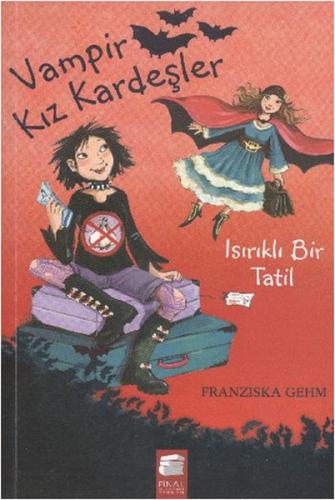 Vampir Kız Kardeşler Isırık Tadında Bir Tatil