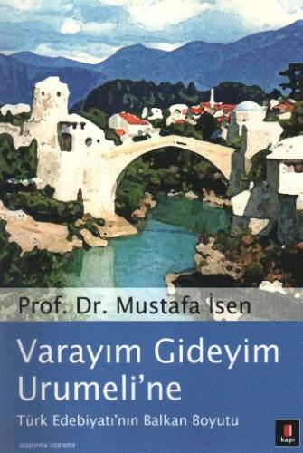 Varayım Gideyim Urumeli'ne