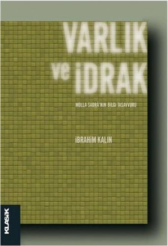 Varlık ve İdrak