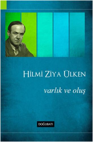 Varlık ve Oluş