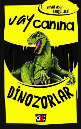 Vay Canına: Dinozorlar