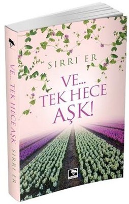 Ve…Tek Hece Aşk!