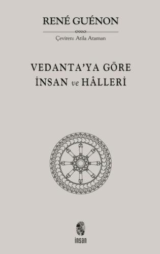 Vedanta'ya Göre İnsan ve Halleri