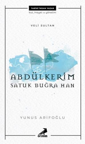 Veli Sultan Abdülkerim Satuk Buğra Han