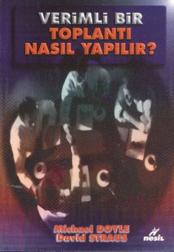 Verimli Bir Toplantı Nasıl Yapılır?