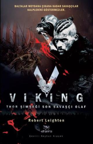 Viking Thor Şimşeği Son Savaşçı Olaf