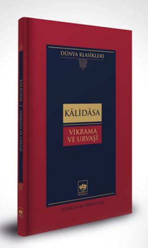 Vikrama ve Urvaşi-Dünya Klasikleri (Ciltli)