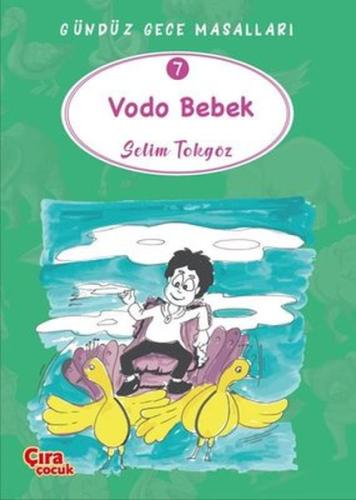 Vodo Bebek - Gündüz Gece Masalları 7