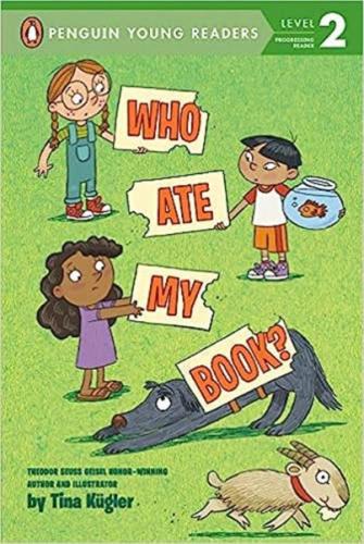 Who Ate My Book? (Penguin Young Readers)