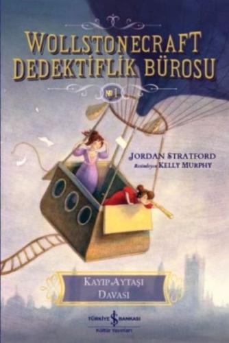 Wollstonecraft Dedektiflik Bürosu 1 - Kayıp Aytaşı Davası