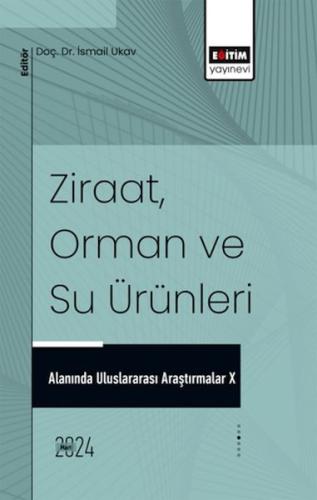 X_Ziraat, Orman Ve Su Ürünleri Alanında Uluslararası Araştırmalar