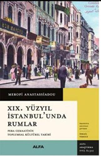 XIX. Yüzyıl İstanbul’unda Rumlar