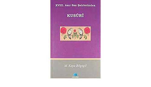 XVII. Asır Saz Şairlerinden Kusuri