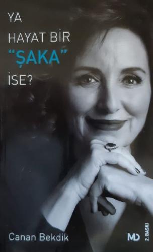 Ya Hayat Bir Şaka İse?