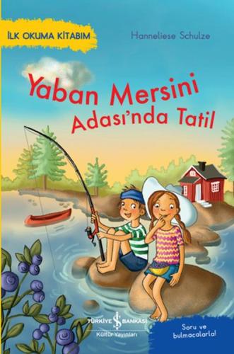 Yaban Mersini Adası’nda Tatil – İlk Okuma Kitabım