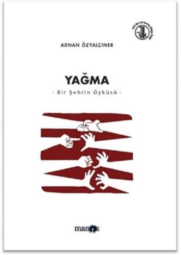 Yağma - Bir Şehrin Öyküsü