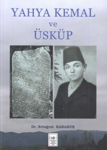 Yahya Kemal ve Üsküp