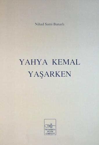 Yahya Kemal Yaşarken