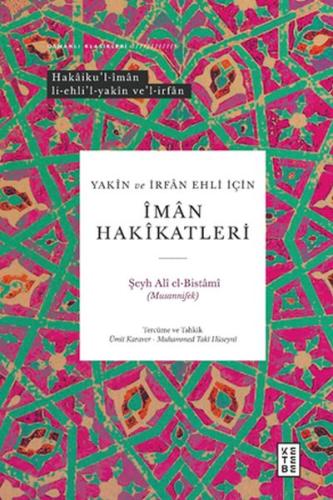 Yakin ve İrfan Ehli İçin İman Hakikatleri