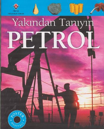 Yakından Tanıyın - Petrol