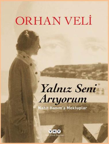 Yalnız Seni Arıyorum (Ciltli)