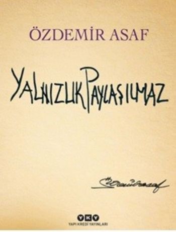 Yalnızlık Paylaşılmaz (Özel Baskı - Karton Kapak)