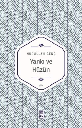 Yankı ve Hüzün