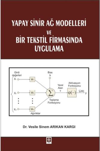 Yapay Sinir Ağ Modelleri ve Bir Tekstil Firmasında Uygulama