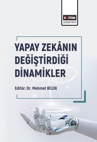 Yapay Zekânın Değiştirdiği Dinamikler