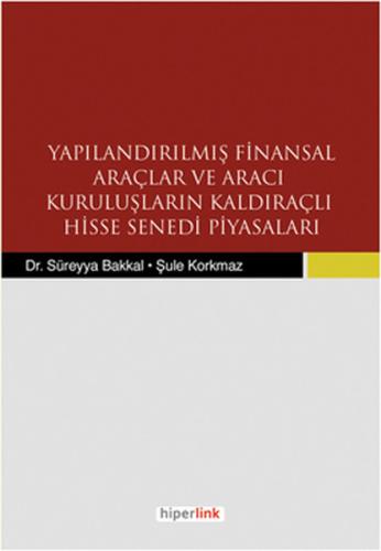 Yapılandırılmış Finansal Araçlar ve Aracı Kuruluşların Kaldıraçlı Hiss