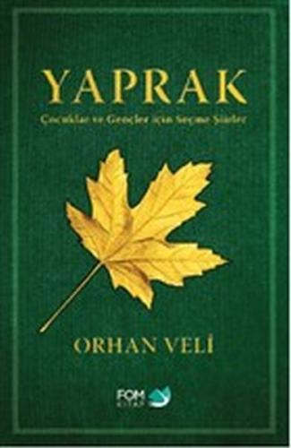 Yaprak - Çocuklar ve Gençler için Seçme Şiirler