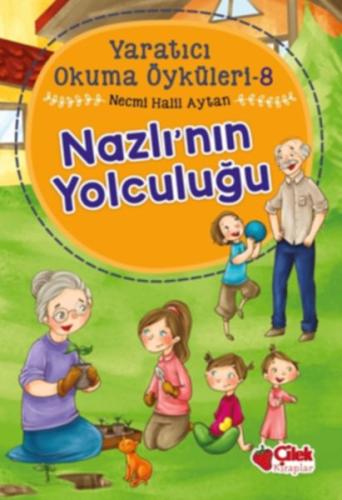 Yaratıcı Okuma Öyküleri 08 - Nazlı'nın Yolculuğu