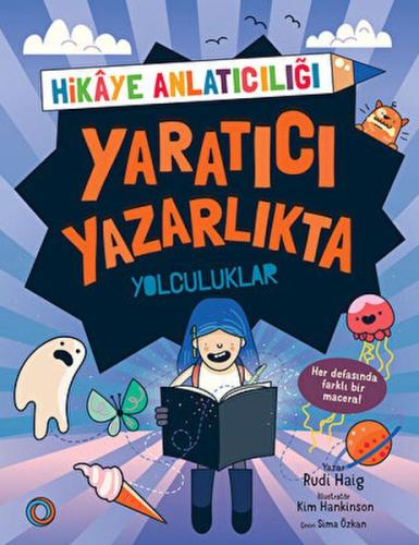 Yaratıcı Yazarlıkta Yolculuklar