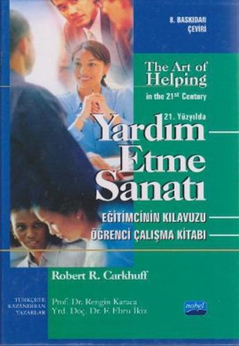 Yardım Etme Sanatı / The Art of Helping in the 21st Century (3 Kitap K