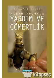 Yardım ve cömertlik Allah Yolunda