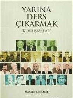 Yarına Ders Çıkarmak - Konuşmalar