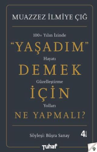 Yaşadım Demek İçin Ne Yapmalı?